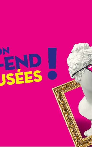 Mon week-end aux musées