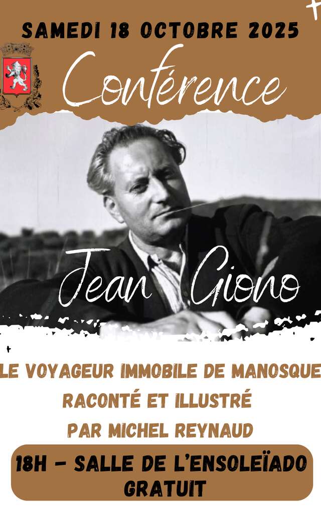 Conférence - Jean GIONO, le voyageur immobile de Manosque