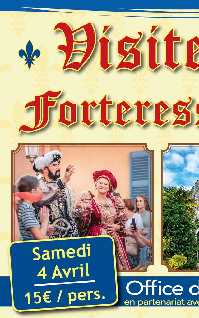 Visite Royale à la forteresse médiévale