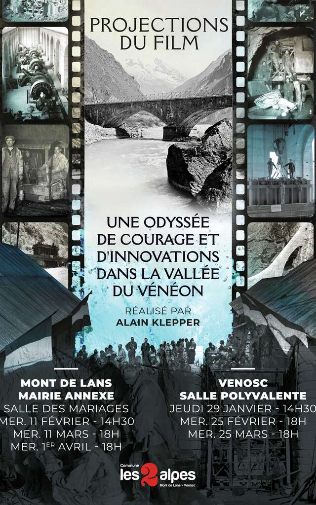 Projections à Venosc - Une odyssée de courage et d'innovations dans la vallée du Vénéon