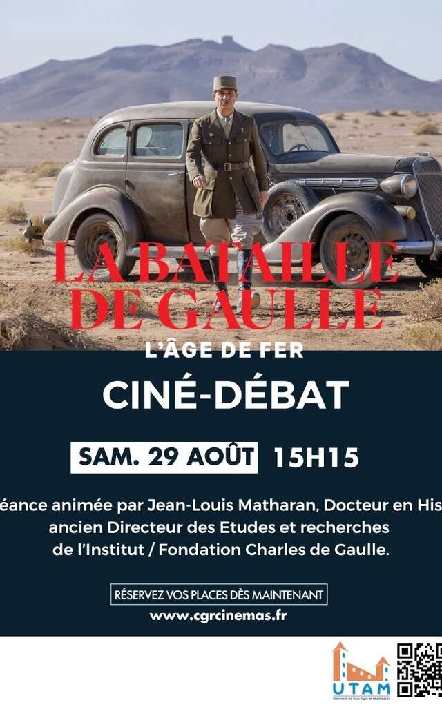 Ciné-débat - LA BATAILLE DE GAULLE PARTIE 1 : L'ÂGE DE FER