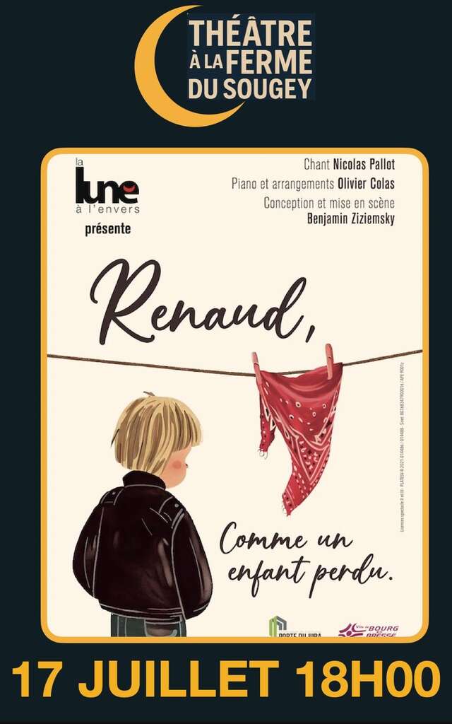 Renaud comme un enfant perdu - Théâtre au Sougey