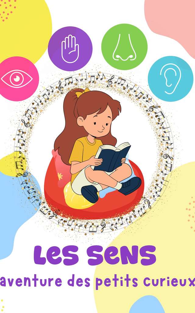 Atelier : les sens, l'aventure des petits curieux