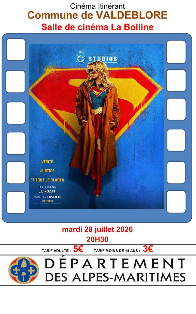 Movie in Valdeblore: "SUPERGIRL."