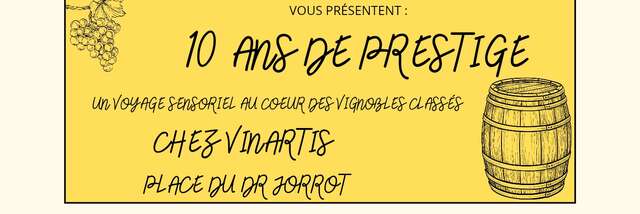 10 ans de Prestige : un voyage sensoriel au cœur des vignobles classés chez Vinartis