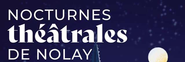 Nocturnes Théâtrales