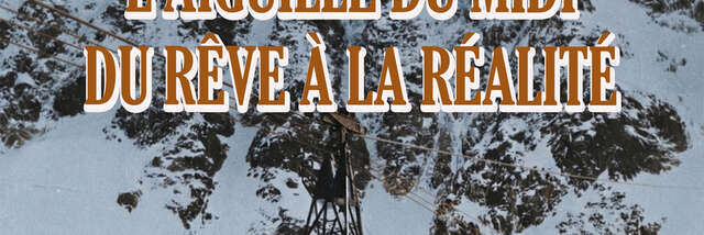 Conférence organisée par l'Association les Amis du Vieux Chamonix