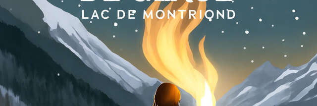 De feu & de Glace - balade autour du lac