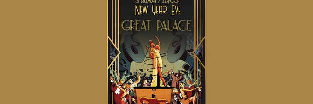 NEW YEAR'S EVE - GREAT PALACE