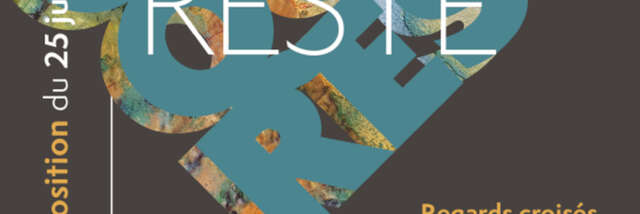 Exposition "Ce qui Reste.."