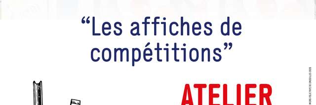 Conférence : Les affiches de compétitions