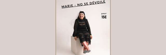 One woman show - Marie-No se dévoile