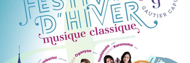 Festival d'Hiver - Fondation Gautier Capuçon