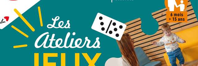 A hauteur de Parents : Ateliers jeux
