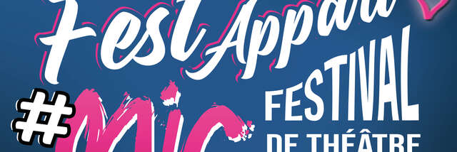 Fest’Appart#MJC - Festival de Théâtre