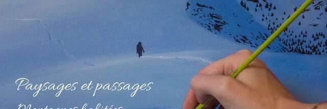 "Paysages et passages : montagnes habitées du Haut-Giffre" Exposition de peintures de Vicky P.