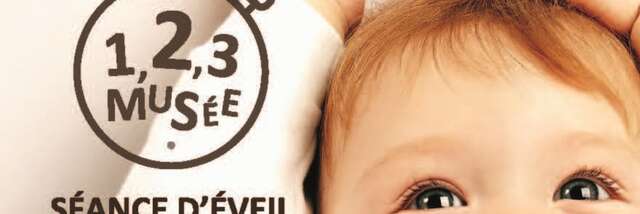 Visite-éveil sensoriel "Ma première visite au Musée"