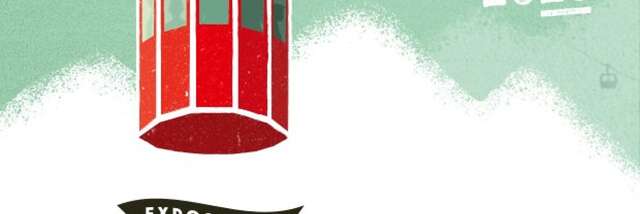 Exposition Téléphérique et compagnie