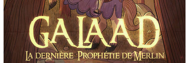Galaad, La Dernière Prophétie de Merlin - son et lumière théâtral