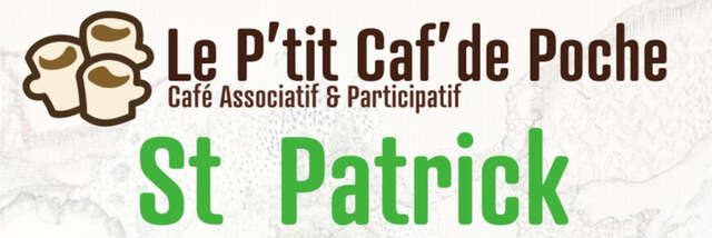 La St Patrick au P'tit Caf'