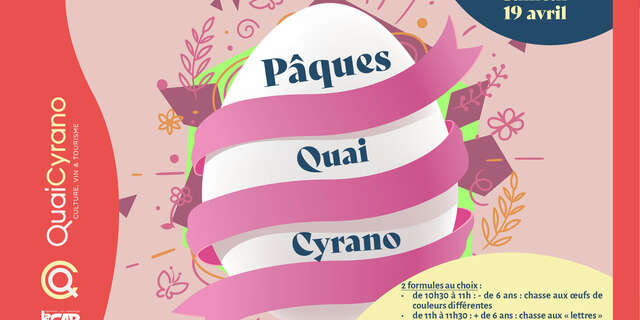 Pâques à Quai Cyrano