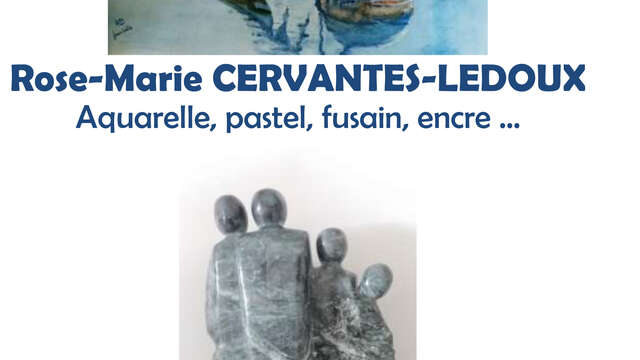 Exposition : Rose-Marie Cervantes-Ledoux et Dominique Gabrielle Petit