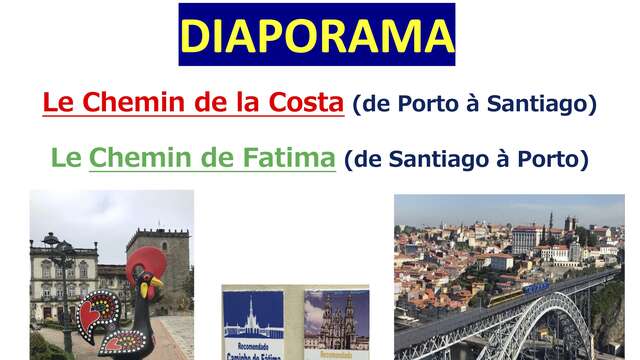 Diaporama sur deux Chemins de Compostelle au Portugal