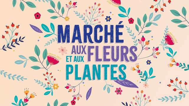 Marché aux fleurs et aux plantes 2025