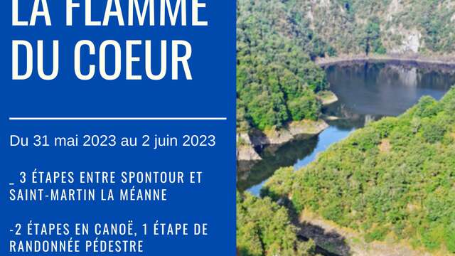 " la flamme du cœur" : 3 étapes entre Spountour et Saint-Martin-La-Méanne