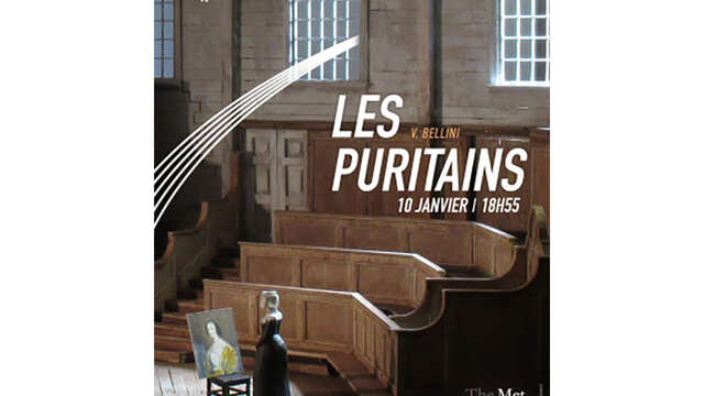 L'OPÉRA AU CINÉMA : LES PURITAINS