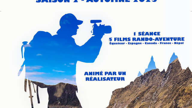 FESTIVAL DU FILM DE RANDO - HISTOIRES & CRAPAHUTES - SAISON 2