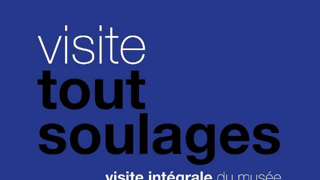 VISITES GUIDÉES AU MUSÉE SOULAGES