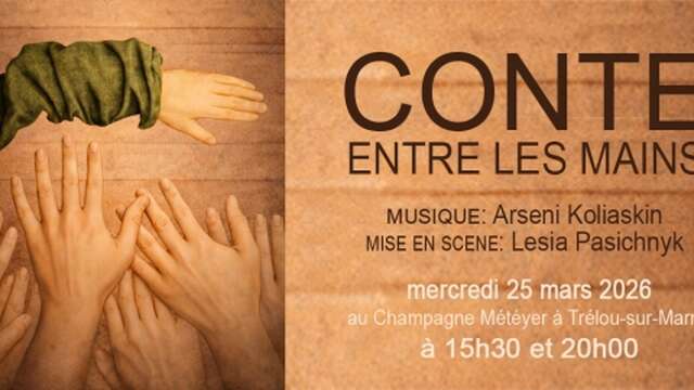 Conte entre les mains