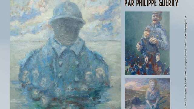 Exposition temporaire "Peintures de la Grande Guerre" par philippe Guéry