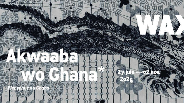 Visite guidée Wax ! Akwaaba wo Ghana