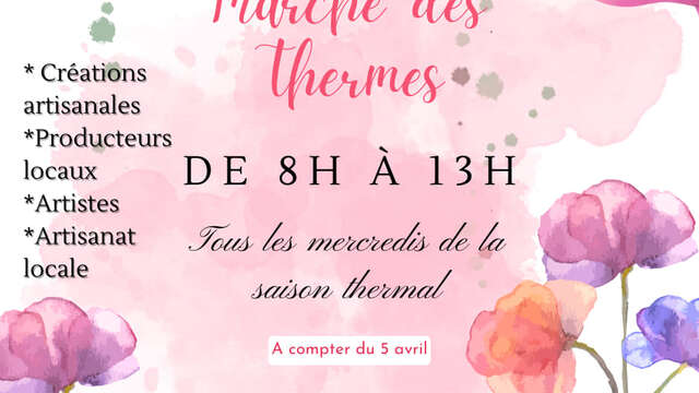 SUSPENDU Marché des thermes