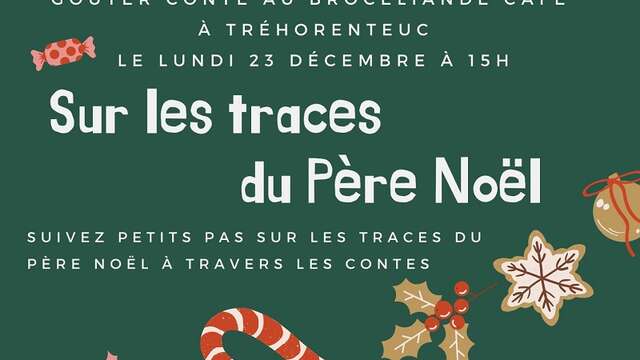 Goûter conté - Sur les traces du Père Noël