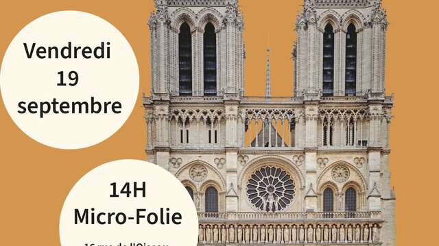 Journées du Patrimoine : Micro-Folie : Rebâtir Notre-Dame de Paris