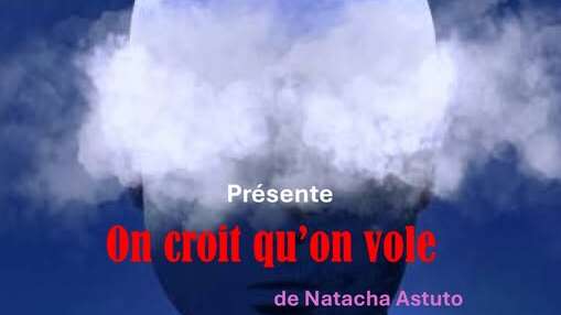Théâtre L'Envie D'Enfer - On croit qu'on vole