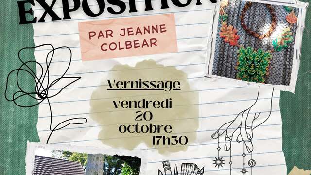 Exposition du mois - Jeanne Colbear