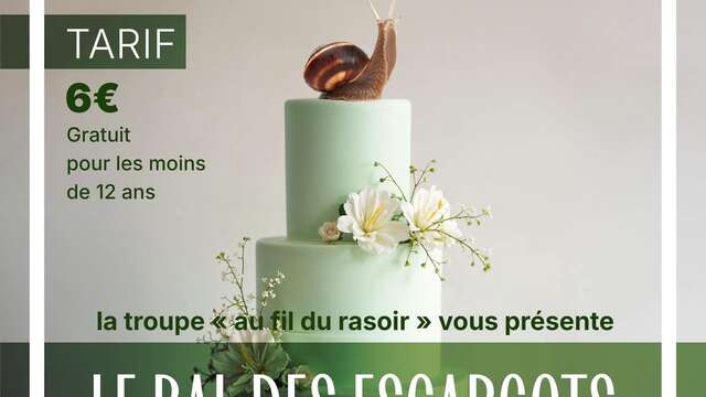 Théâtre : Le bal des escargots