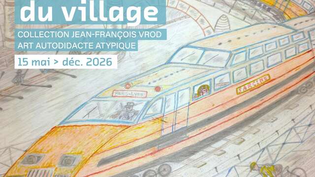 Expositions : L'idiome du village, collection Jean-François Vrod