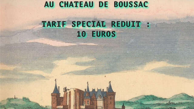 Journées du Patrimoine : Château de Boussac