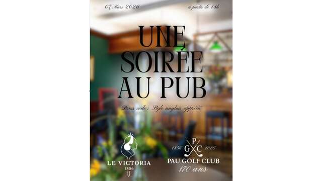 Pau Golf Club - Une soirée au pub
