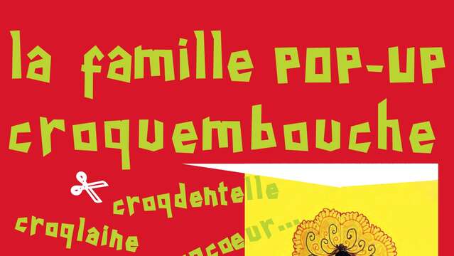 Atelier créatif : La Famille Pop Up Croquembouche