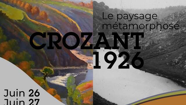 Crozant 1926 : Le paysage métamorphosé