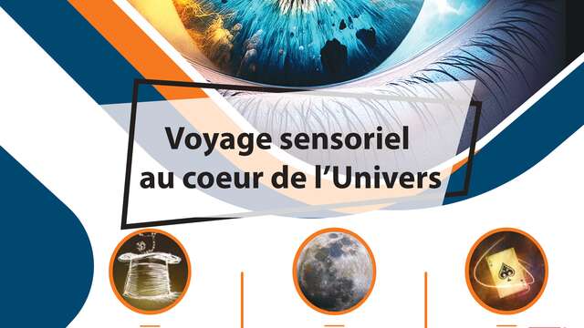 Voyage sensoriel au coeur de l'Univers