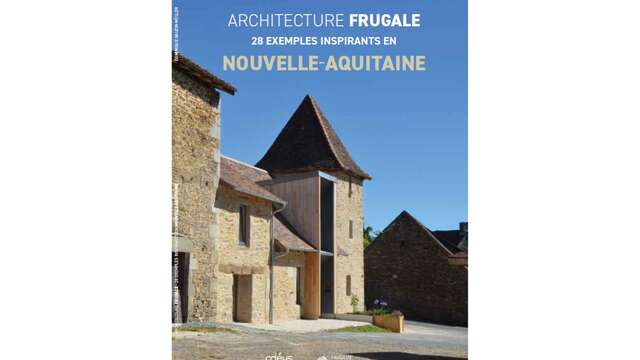 Visite de l'exposition "Arch!frugale : 28 exemples inspirants en Nouvelle-Aquitaine"