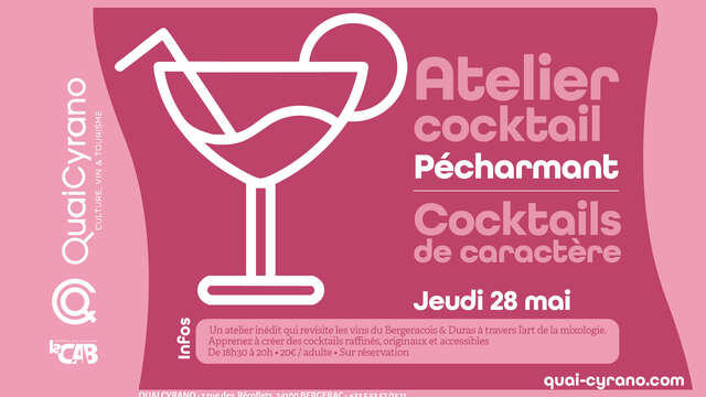 Atelier cocktail | Pécharmant : Cocktails de caractère