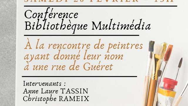 Conférence : A la rencontre de peintres ayant donné leur nom à une rue de Guéret